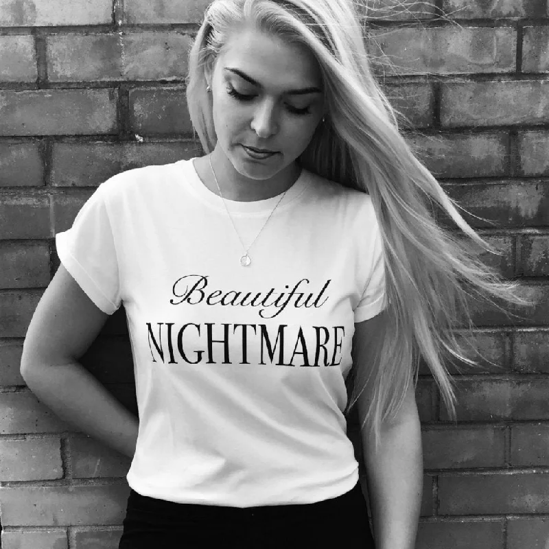Weekend Discounts to Delight BEAUTIFUL NIGHTMARE - SLOGAN T SHIRT CT073