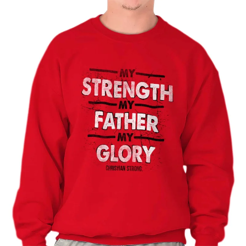 The Best Deal Strength Father Glory Crewneck Sweatshirt