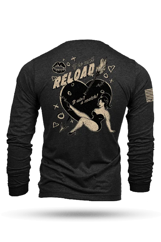 Don't Delay If He Can't Reload - Long-Sleeve Shirt