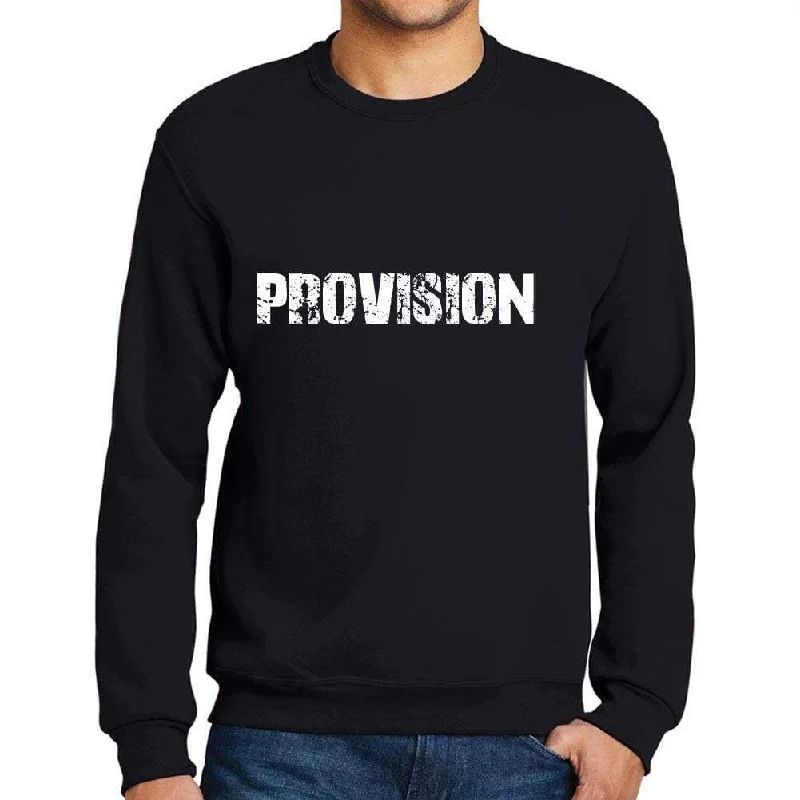Holiday Sale Men's Printed Graphic Sweatshirt Popular Words PROVISION Deep Black