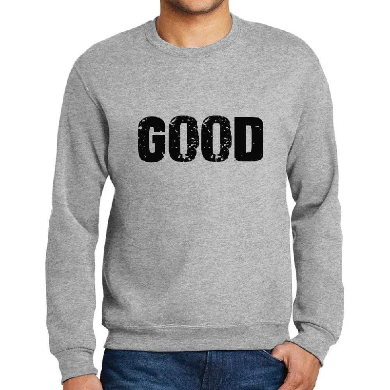 Deal Mania Men's Printed Graphic Sweatshirt Popular Words GOOD Grey Marl