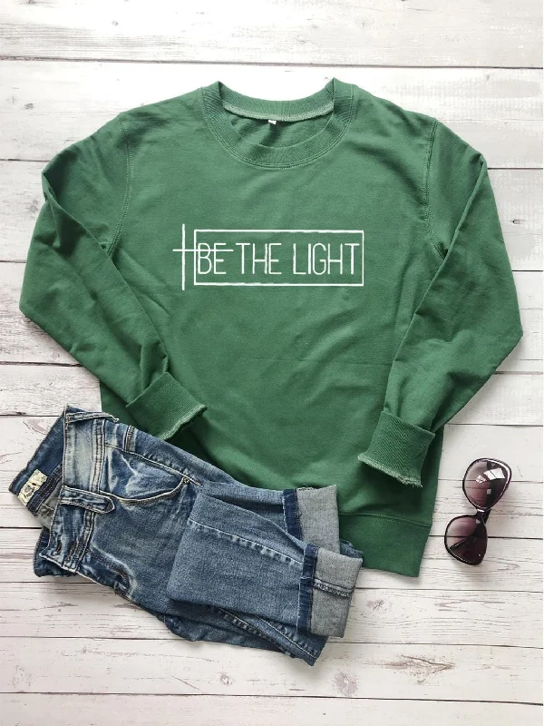 Price Smash Be the light Sweatshirt women religion Christian Bible baptism sweatshirts slogan quote party hipster pullovers tops