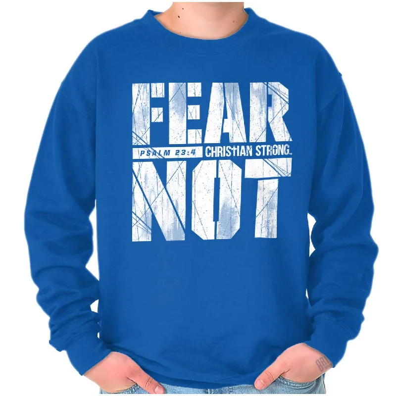 Savings Event Fear Not Psalm 23:4 Crewneck Sweatshirt
