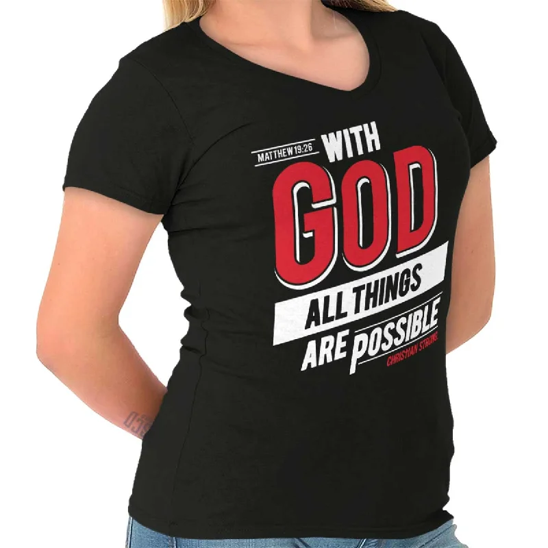 All Things Are Possible Junior Fit V-Neck T-Shirt