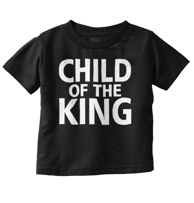 Deal Zone Child of the King Infant Toddler T-Shirt