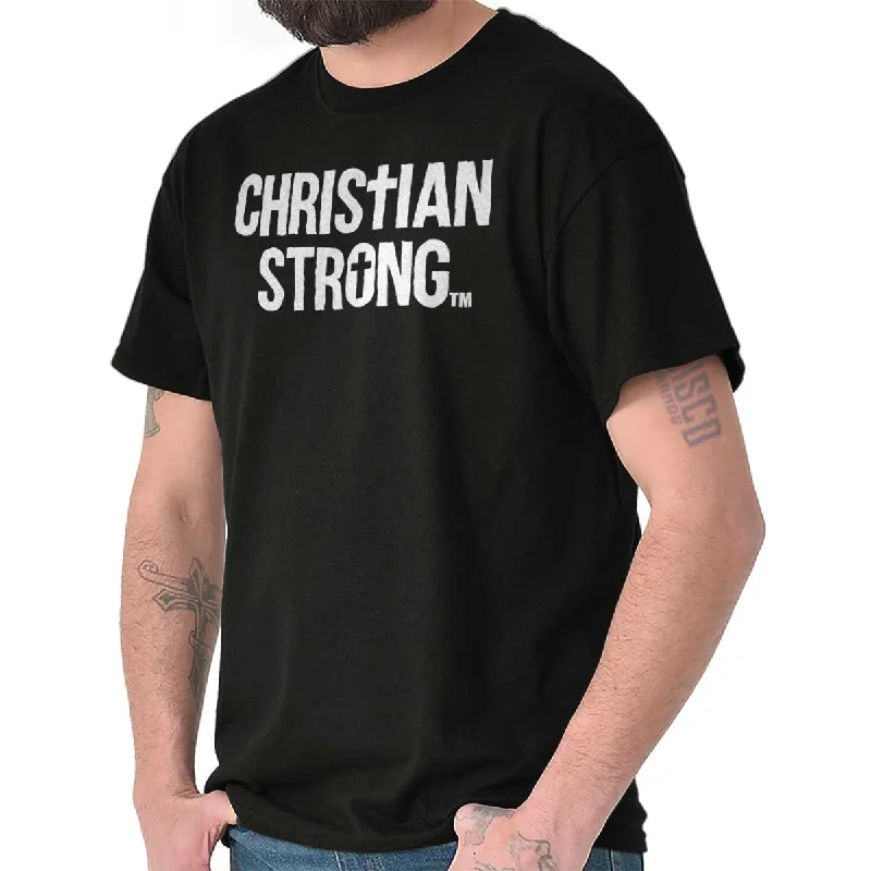 Take Advantage Christian Strong T Shirt