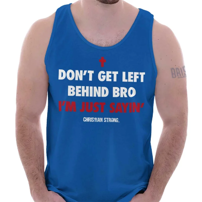 The Best Deal Don't Get Left Behind Tank Top
