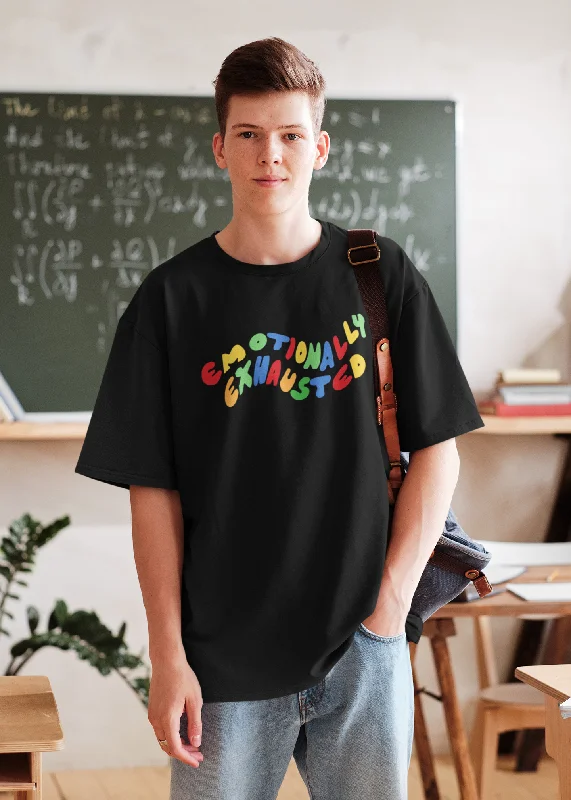 Clearance Event Emotionally Exhausted: Oversized T-Shirts