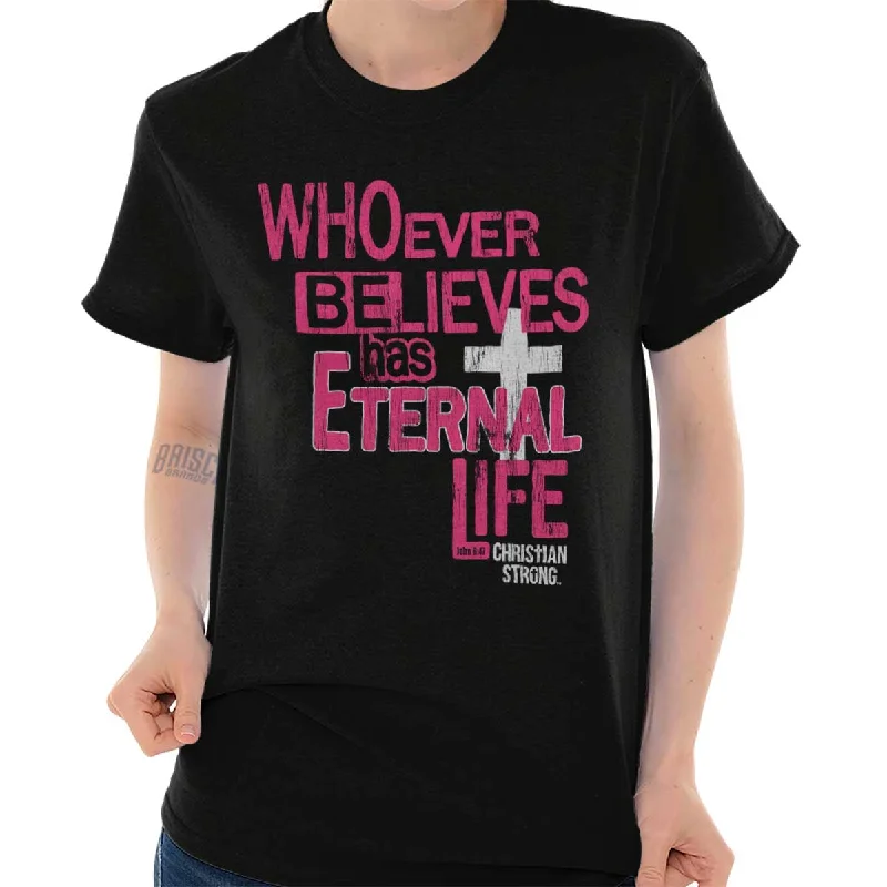 Weekend Offers You Can't Ignore Eternal Life T Shirt