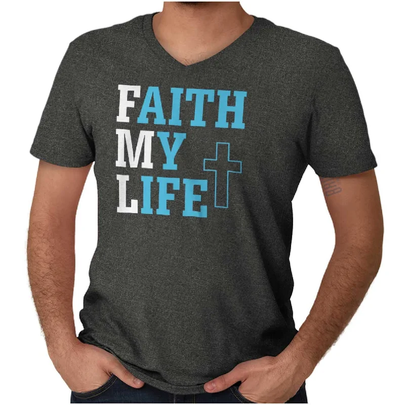 Faith My Life V-Neck T Shirt