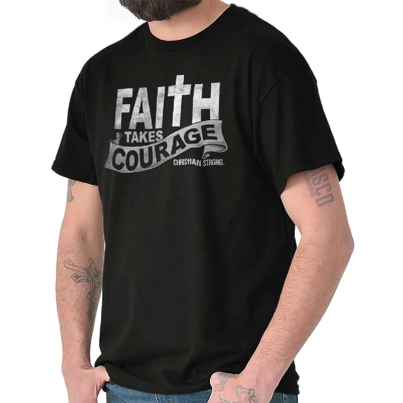 Midnight Madness Faith Takes Courage T Shirt