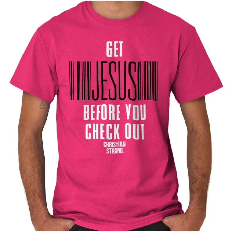 Bonus Savings Get Jesus T Shirt