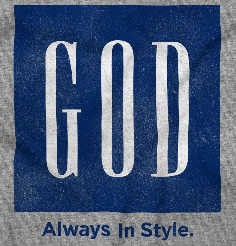 God In Style T Shirt