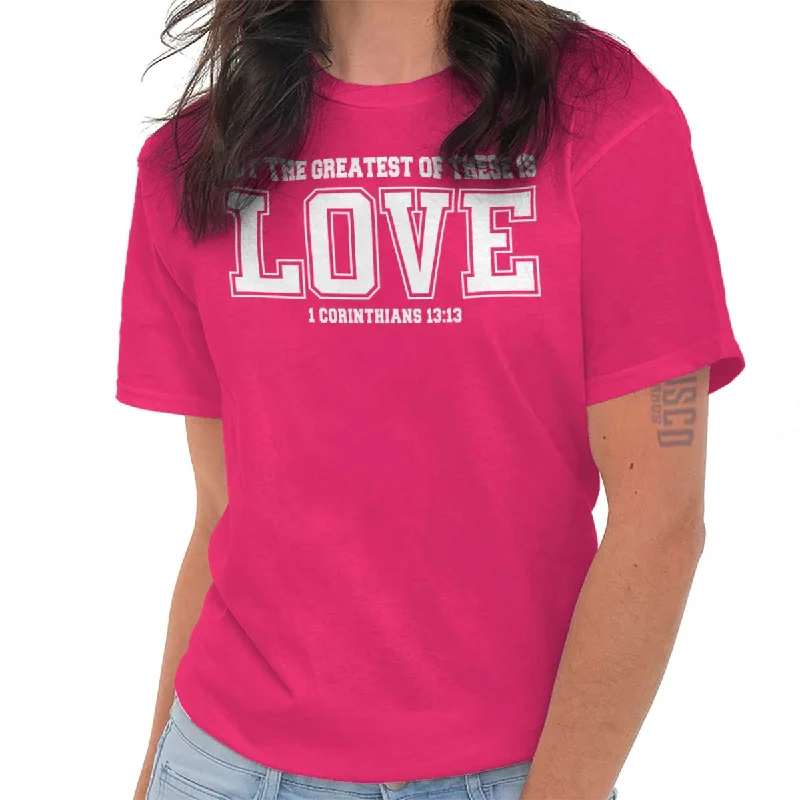 Weekend Deals That Dazzle Greatest is Love T Shirt