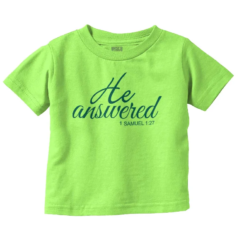 Weekend Extravaganza: Shop Now He Answered Infant Toddler T-Shirt