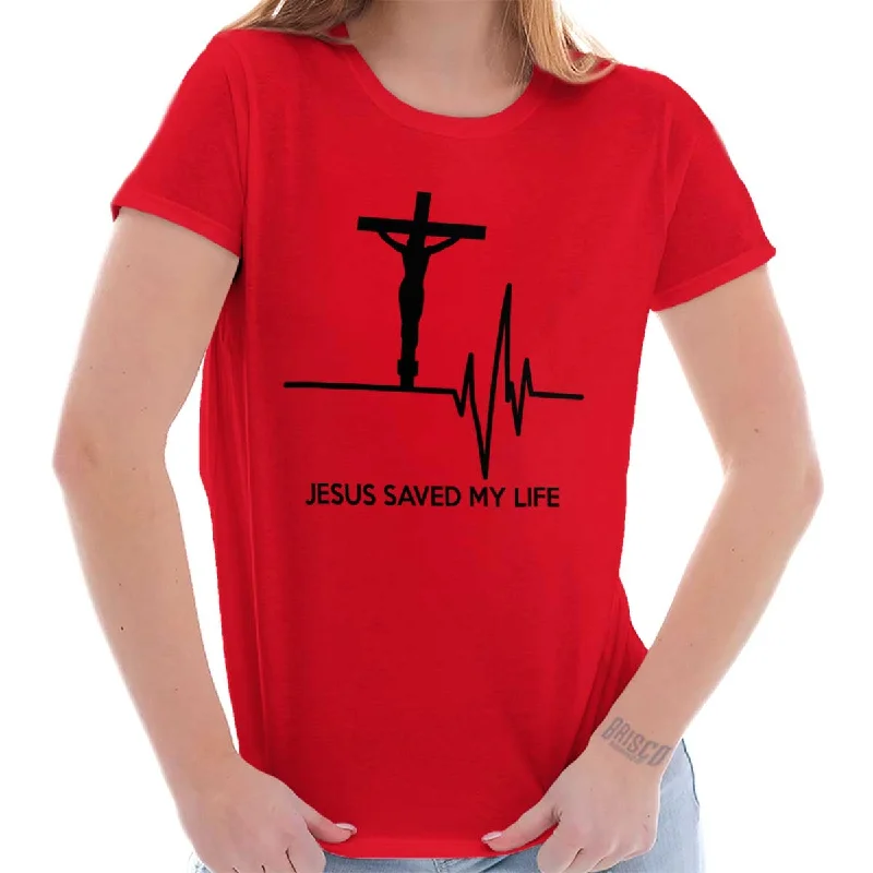 Limited Availability Jesus Saved My Life Ladies T Shirt