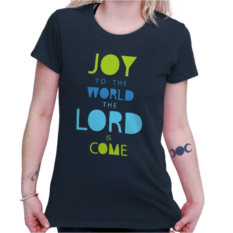 Joy To The World Ladies T Shirt