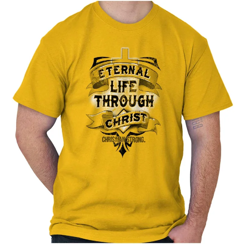 Limited Stock Life Through Christ T Shirt