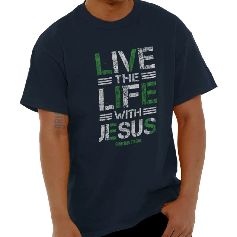 Holiday Sale Live The Life T Shirt