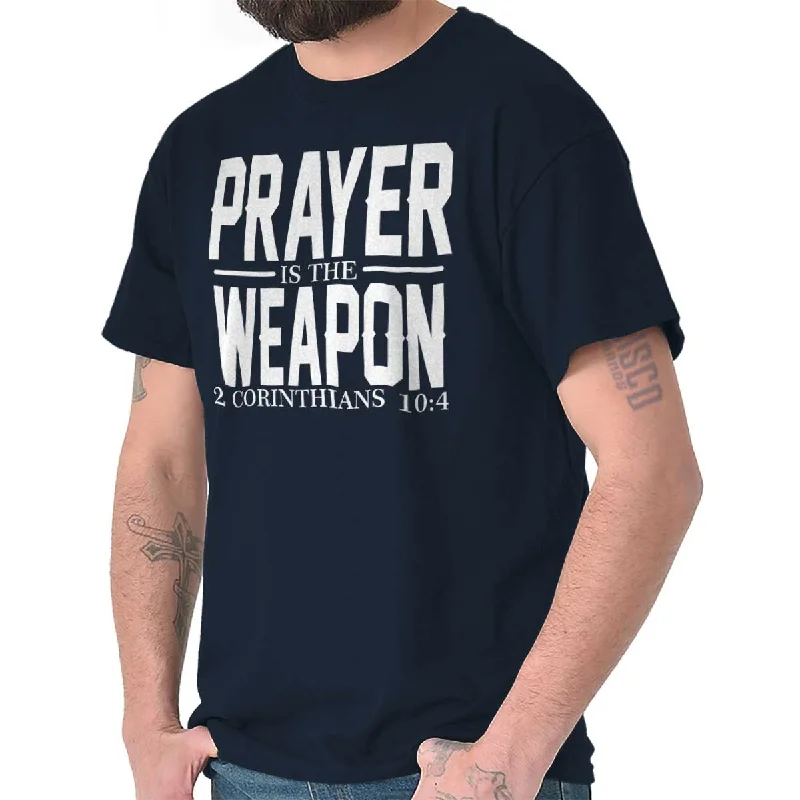 Prayer Is The Weapon Printed Adult T-Shirt