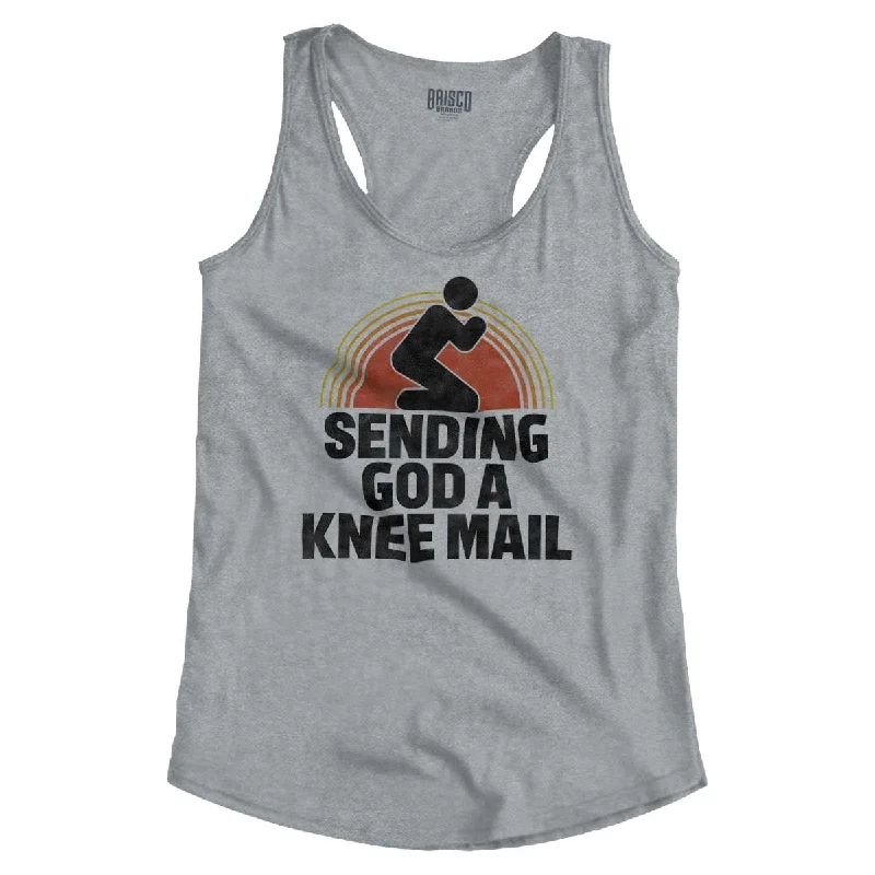 Weekend Bargains to Cherish Sending God A Knee Mail Racerback