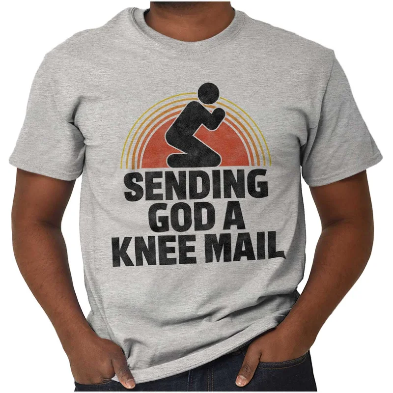 Sending God A Knee Mail T Shirt