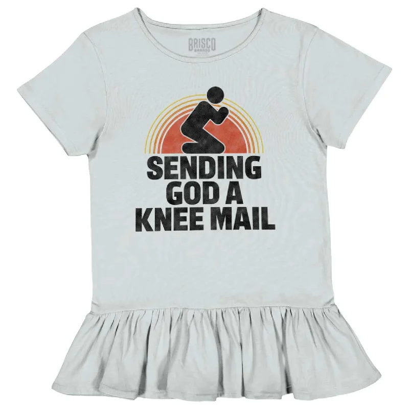 Sending God A Knee Mail Toddler Ruffle Bottom T-shirt