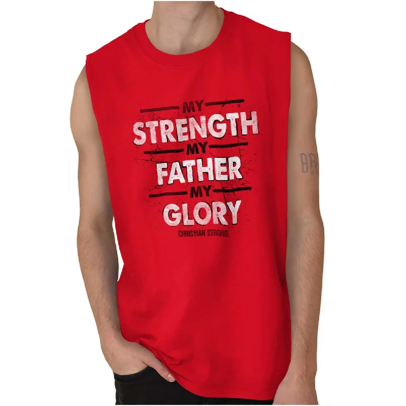 Great Deal Strength Father Glory Sleeveless T-Shirt