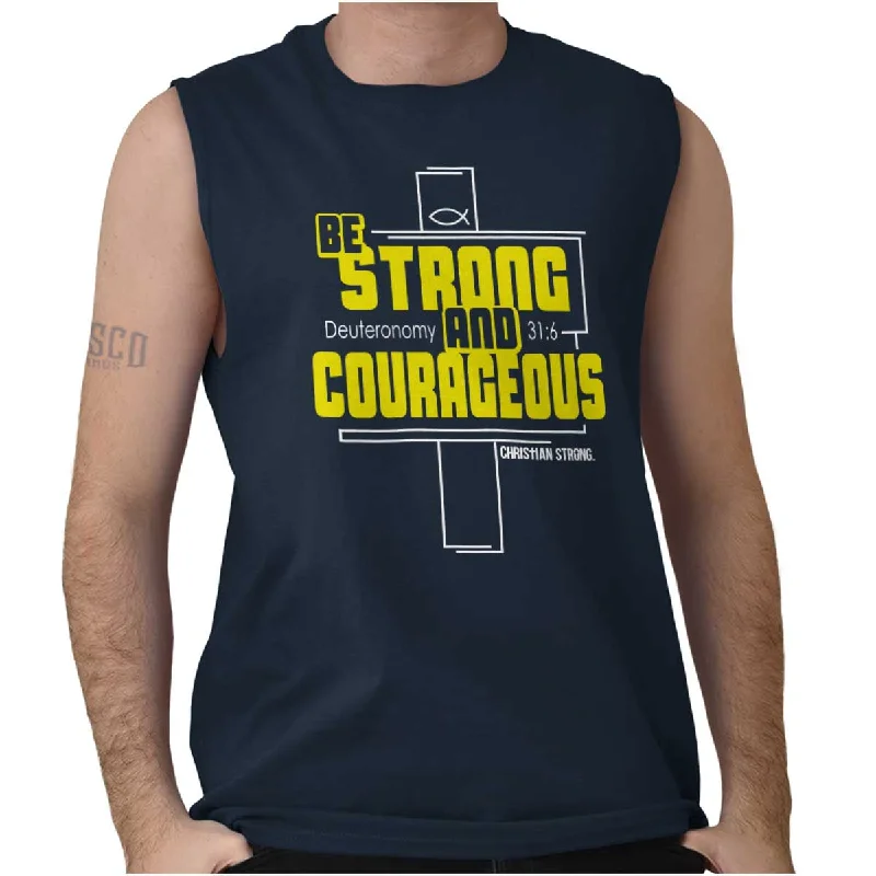 Final Sale Strong and Courageous Sleeveless T-Shirt